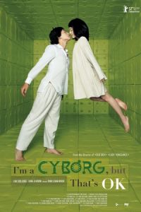 I’m a Cyborg, But That’s OK (Ssa-i-bo-geu-ji-man-gwen-chan-a) (2006)