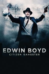 Citizen Gangster (Edwin Boyd) (2011)