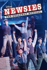 Disney’s Newsies the Broadway Musical (2017)