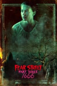 Fear Street: Part Three: 1666 (2021)