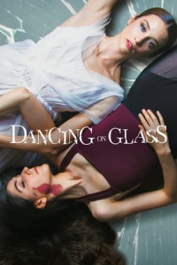 Dancing on Glass (Las niAas de cristal) (2022)