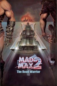 The Road Warrior (Mad Max 2) (1981)