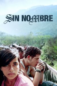 Sin Nombre (Sin nombre) (2009)