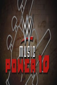 WWE Music Power 10 S01E03 June 2017
