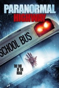 Paranormal Highway(2017)