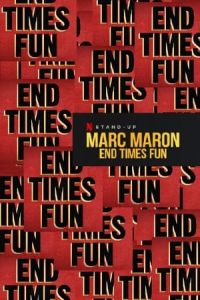 Marc Maron: End Times Fun (2020)