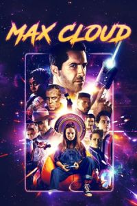The Intergalactic Adventures of Max Cloud (Max Cloud) (2020)