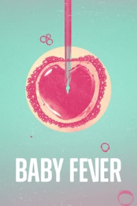 Baby Fever (Skruk) (2022)