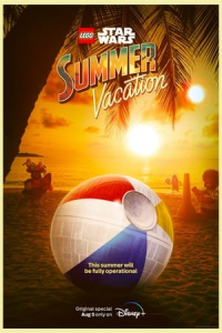 Lego Star Wars Summer Vacation (LEGO Star Wars Summer Vacation) (2022)