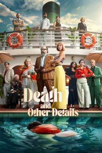 Death and Other Details – Season 1 Episode 4 (2024)